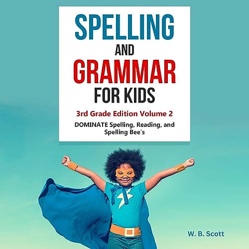 Spelling and Grammar for Kids; 3rd Grade Edition; Volume 2