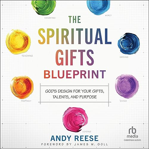 The Spiritual Gifts Blueprint