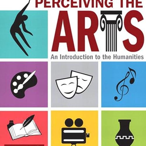 Perceiving the Arts by Dennis J. Sporre
