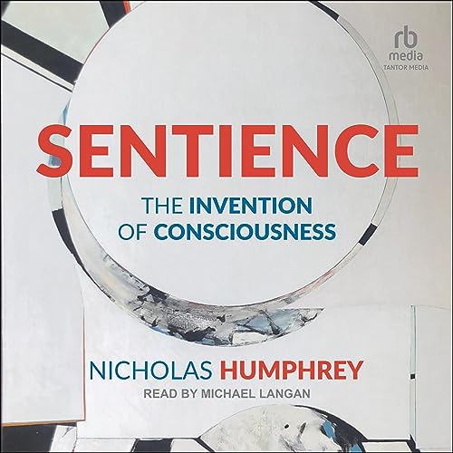 Sentience by Nicholas Humphrey
