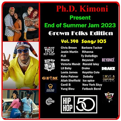Ph.D. Kimoni Present End of Summer Jam 2023 Grown Folks Edition Vol. 398