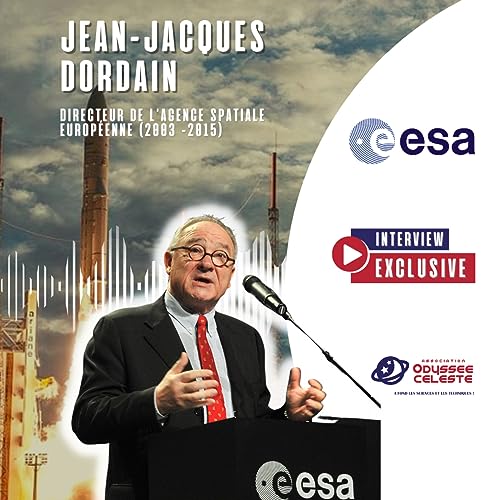 Jean-Jacques Dordain, Directeur Général de l’Agence Spatiale Européenne (2003-2015)
