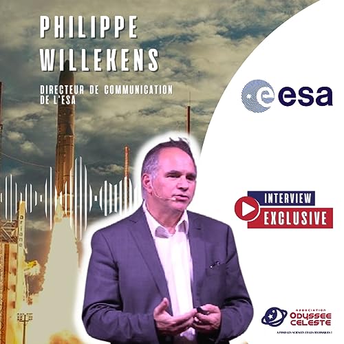 Philippe Willekens, Directeur de communication de l’Agence Spatiale Européenne(ESA).