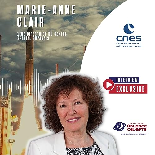 Marie-Anne Clair, première Directrice du Centre Spatial Guyanais (CSG/CNES)