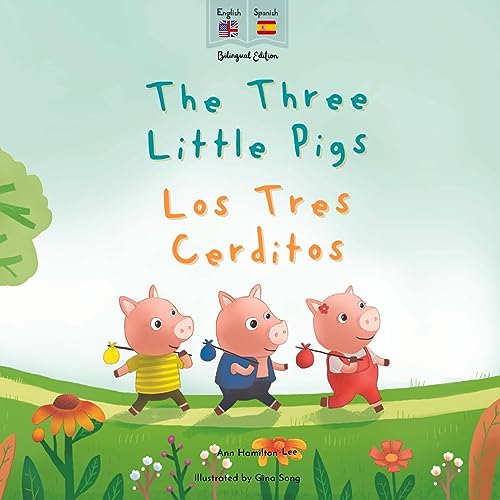 The Three Little Pigs—Los Tres Cerditos