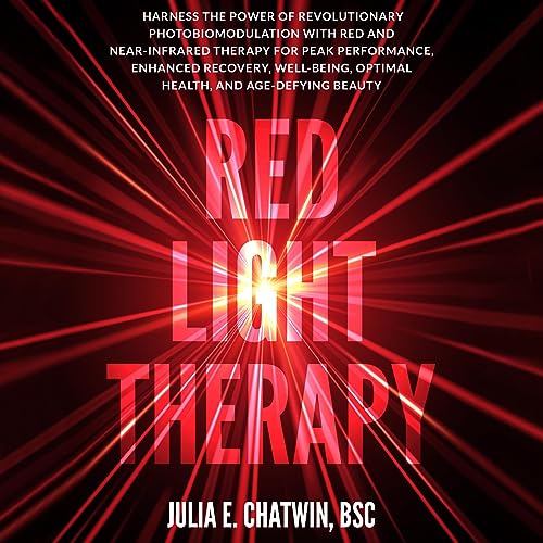 Red Light Therapy by Julia E. Chatwin BSC