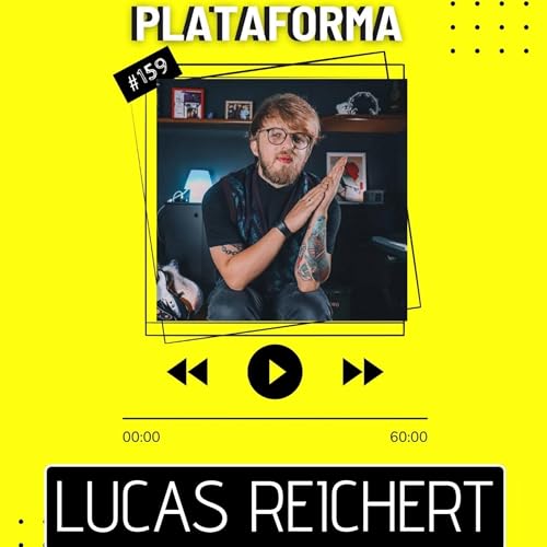 LUCAS REICHERT - Sempre gostei de trazer novos pontos de vista para coisas que as pessoas não dão bola - PLATAFORMA #159 by Unknown