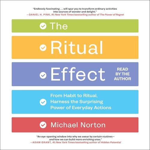 The Ritual Effect by Michael Norton