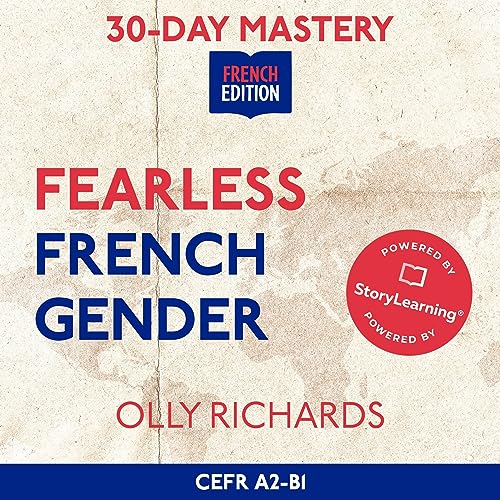 30-Day Mastery: Fearless French Gender