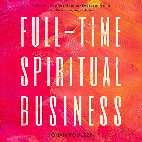 Full-Time Spiritual Business