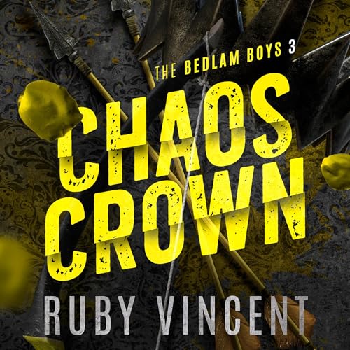 Chaos Crown by Ruby Vincent