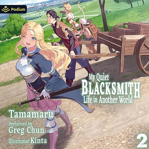 My Quiet Blacksmith Life in Another World: Volume 2