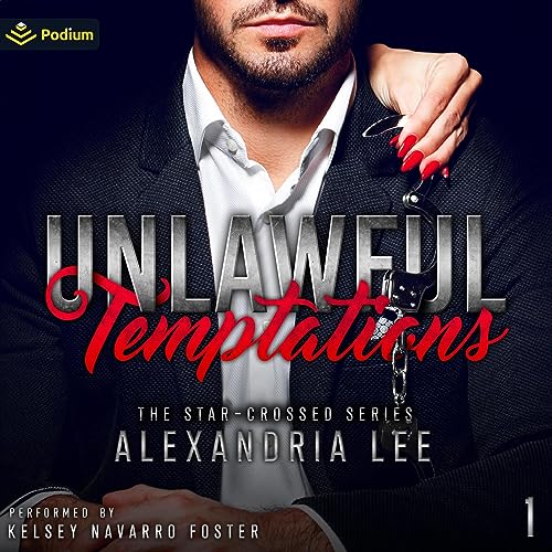 Unlawful Temptations by Alexandria Lee