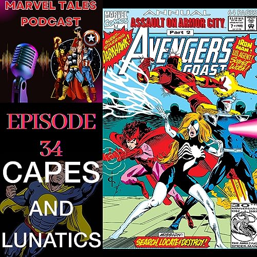 Marvel Tales Ep #34: Avengers West Coast: Assault On Armor City by Unknown