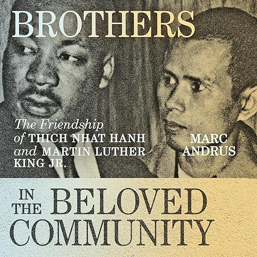 Brothers in the Beloved Community by Marc Andrus