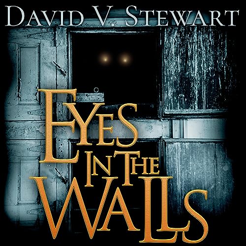Eyes in the Walls