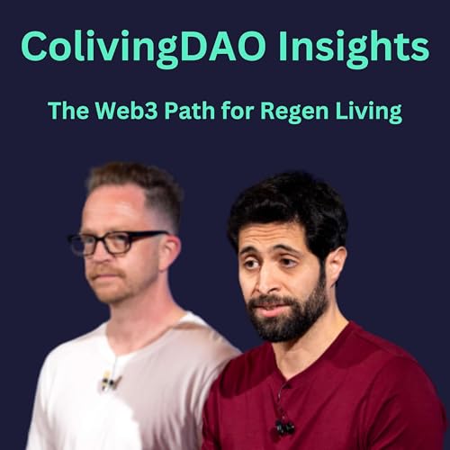 ColivingDAO Insights: The Web3 Path for Regen Living by Daniel Aprea & Gareth Thompson