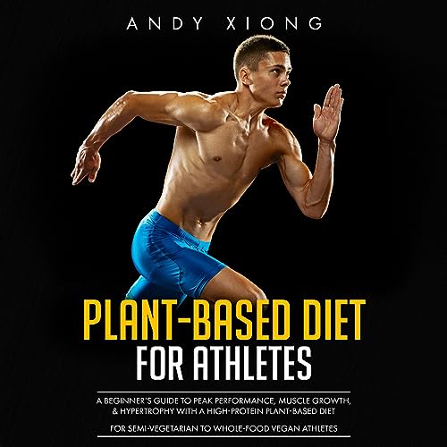 Plant-Based Diet for Athletes