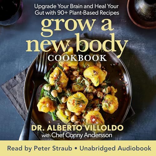 Grow a New Body Cookbook