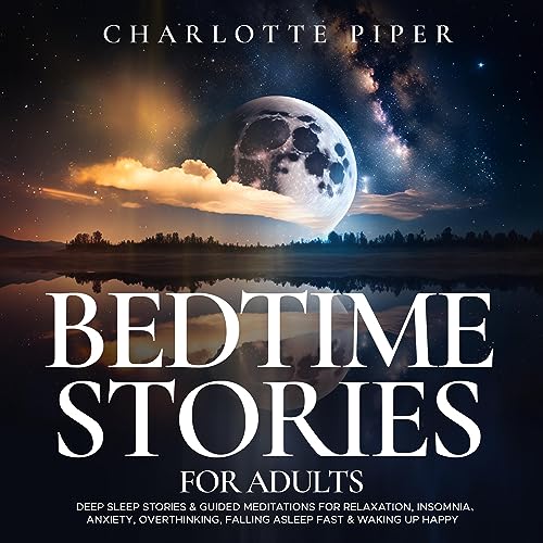 Bedtime Stories for Adults by Charlotte Piper