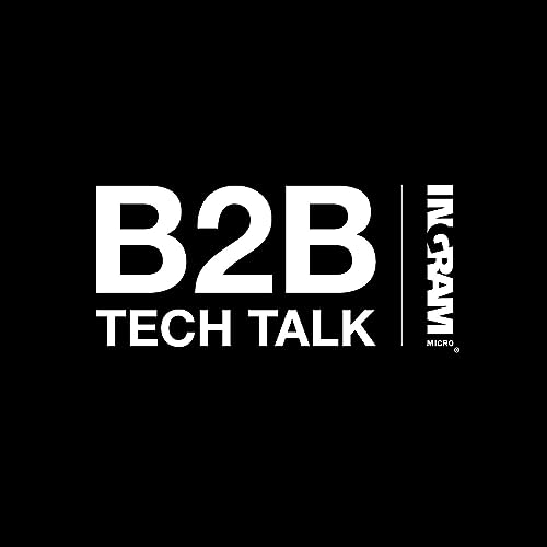 Ingram Micro's B2B Tech Talk by Ingram Micro Inc.