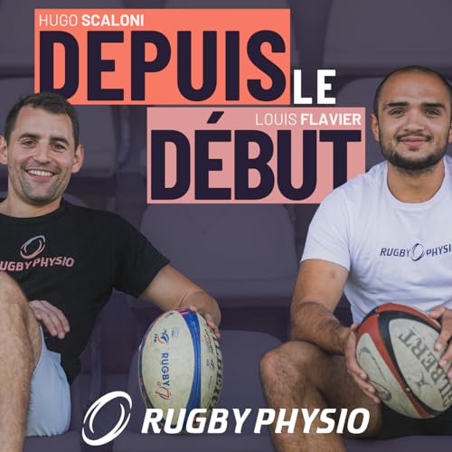 Depuis Le Début - Rugby Physio by Rugby Physio