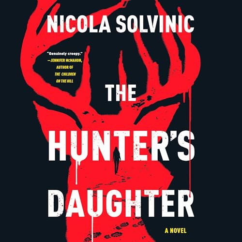 The Hunter's Daughter by Nicola Solvinic
