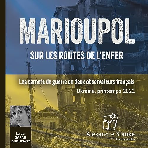 Marioupol [Mariupol] by Liseron Boudou