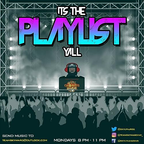 The Playlist Radio Show by WE GOT DA JAMZ RADIO