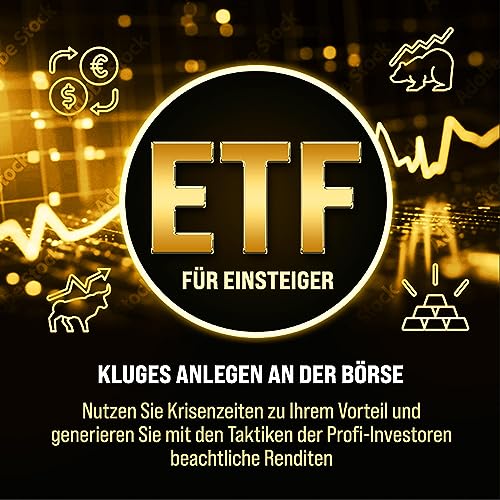 ETF für Einsteiger - Kluges Anlegen an der Börse by Benjamin Stratton