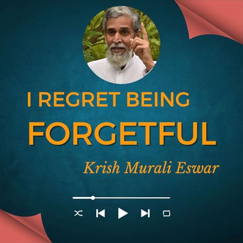 181 I Regret Being Forgetful But As a Kundalini Yogi I am Grateful.... by Unknown