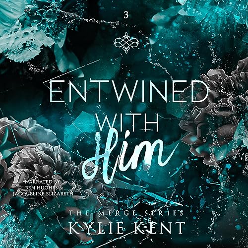 Entwined with Him