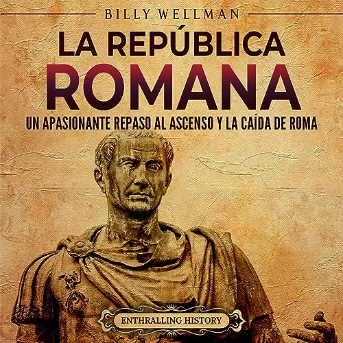 La República romana [The Roman Republic]