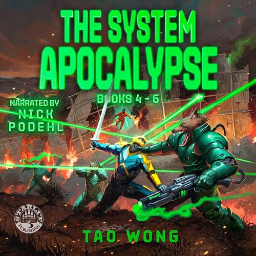 The System Apocalypse: Books 4-6
