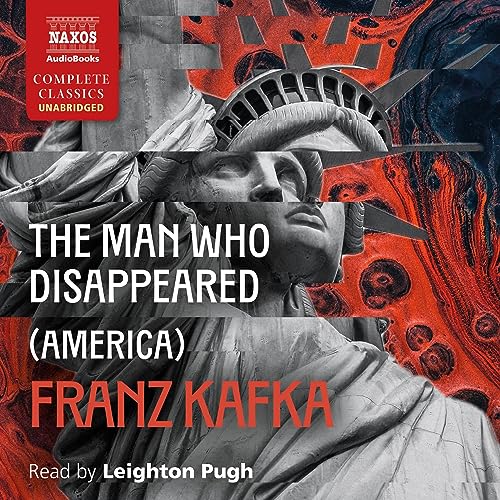 The Man Who Disappeared (America) by Franz Kafka