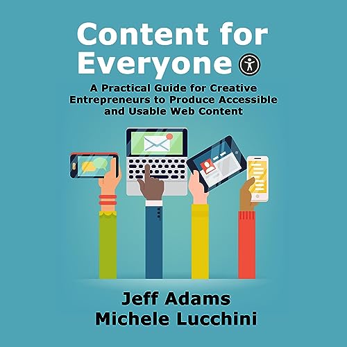 Content for Everyone by Jeff Adams