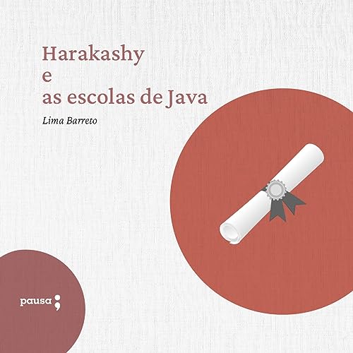 Harakashy e as escolas de Java by Lima Barreto