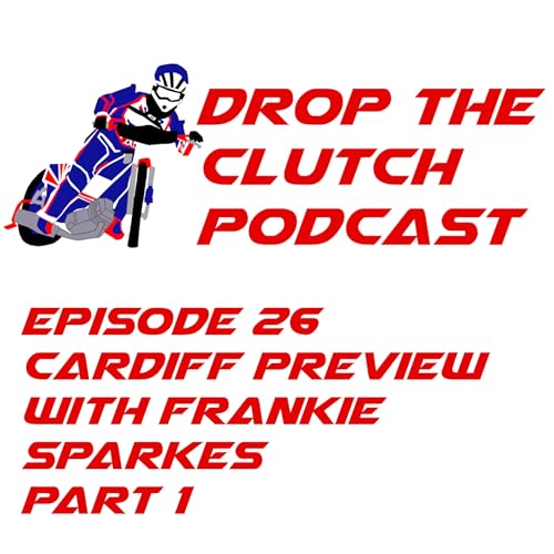 Drop The Clutch Episode 26 Part 1 by Unknown