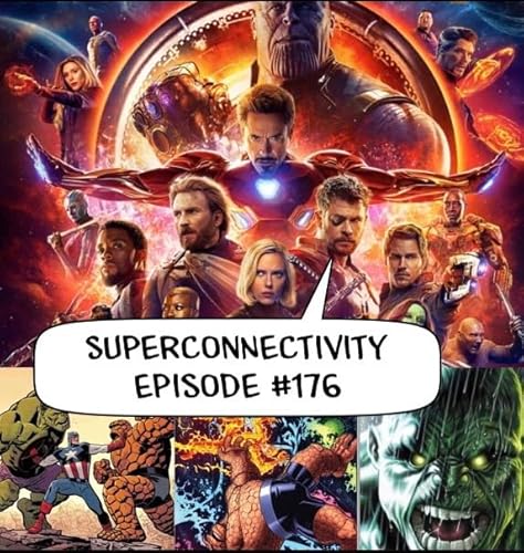 Avengers Infinity War FINAL Trailer, Avengers #684,: Superconnectivity #176 by Unknown