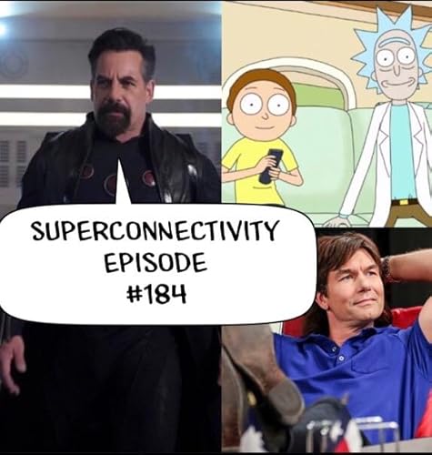 The Big Bang Theory, Rick & Morty Renewal: Superconnectivity Episode #184 by Unknown