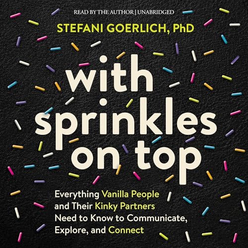 With Sprinkles on Top by Stefani Goerlich