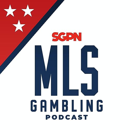 MLS Mid Season Review Show | MLS Gambling Podcast (ep. 70) by Unknown