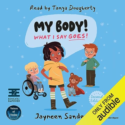 My Body! What I Say Goes! (2nd Edition)
