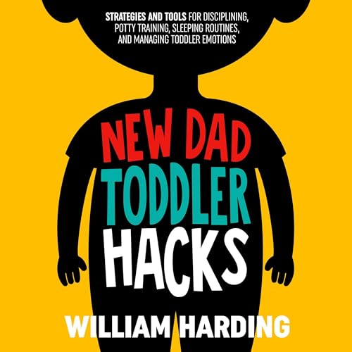 New Dad Toddler Hacks