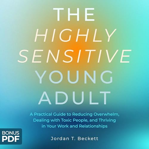 The Highly Sensitive Young Adult