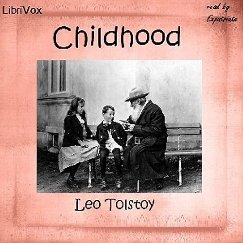 Childhood (version 2) by Leo Tolstoy (1828 - 1910)