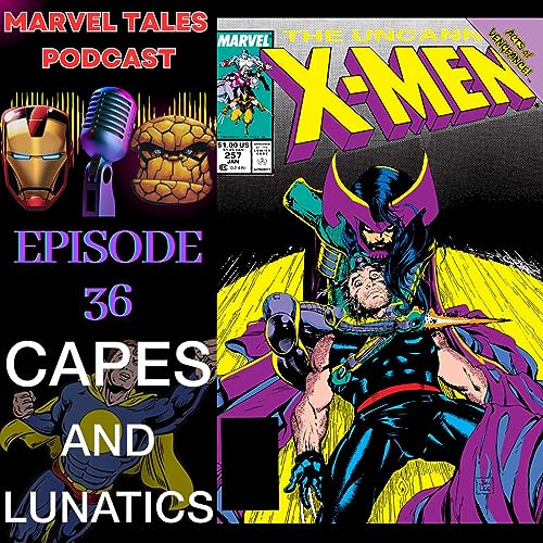 Marvel Tales Ep #36: Uncanny X-Men #256-#258 by Unknown
