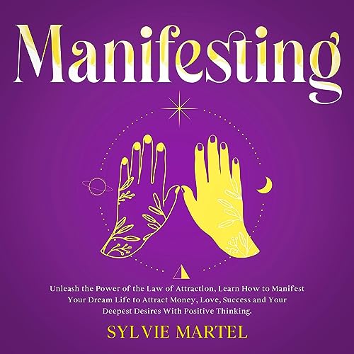 Manifesting by Sylvie Martel