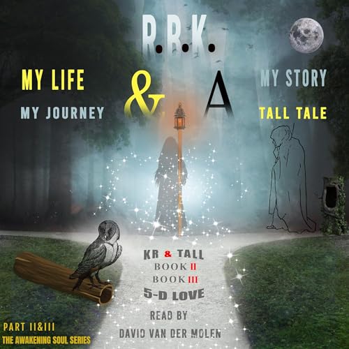 My Life My Story My Journey and a Tall Tale: Books 2 and 3