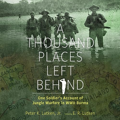 A Thousand Places Left Behind by Peter K. Lutken Jr.